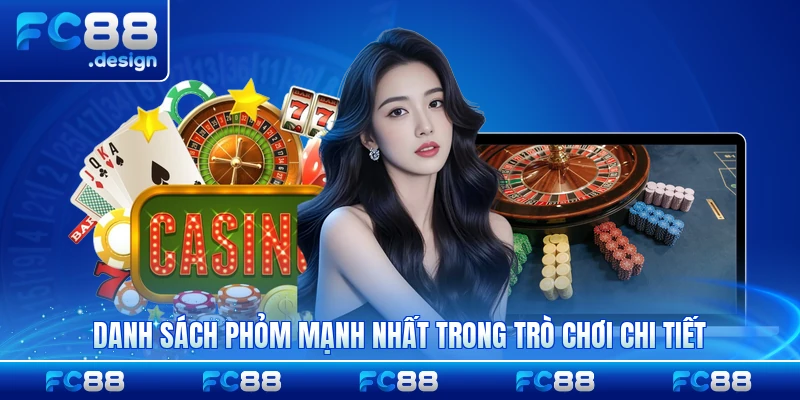 Danh sách phỏm mạnh nhất trong trò chơi chi tiết