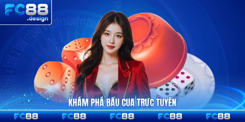 Khám phá bầu cua trực tuyến với công nghệ phát sóng trực tiếp