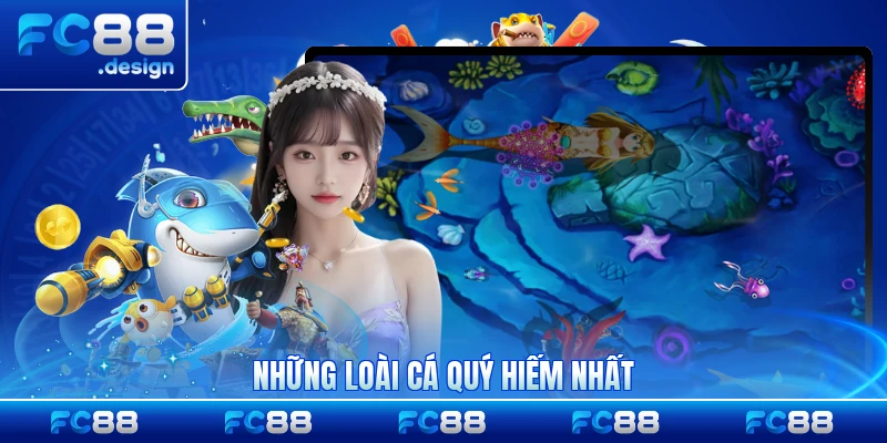 Những loài cá quý hiếm nhất trong tựa game hiện nay