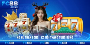 Nổ Hũ Thần Long - Cơ Hội Thắng Tưng Bừng Hấp Dẫn Nhất