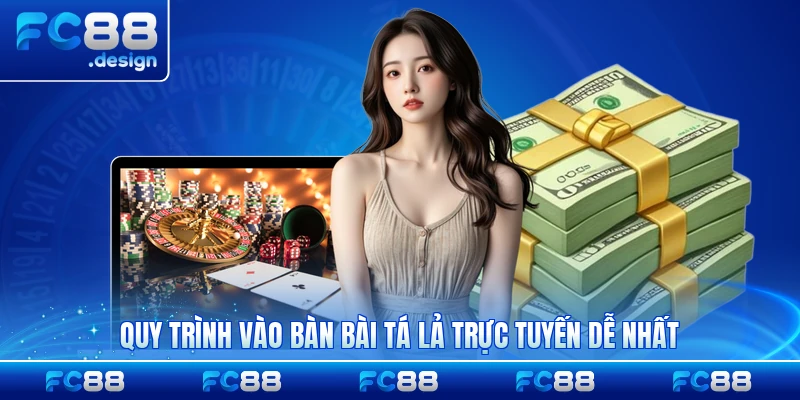 Quy trình vào bàn bài Tá Lả trực tuyến dễ nhất cho người mới